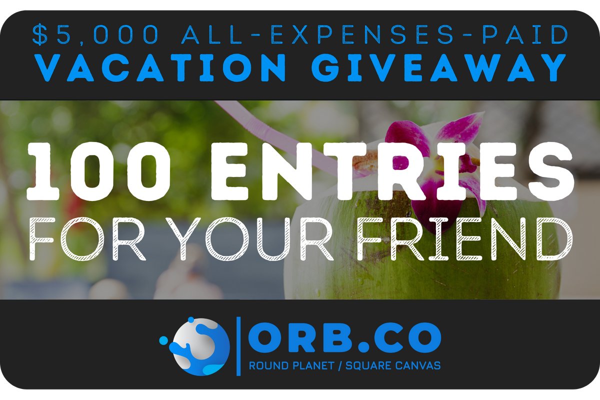 100 Giveaway Entries for Your Friend